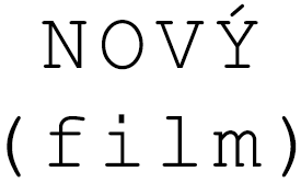 NOVÝ (film)